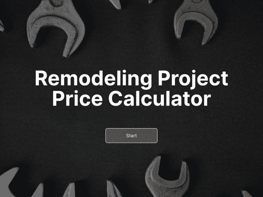 remodeling project price calculator.