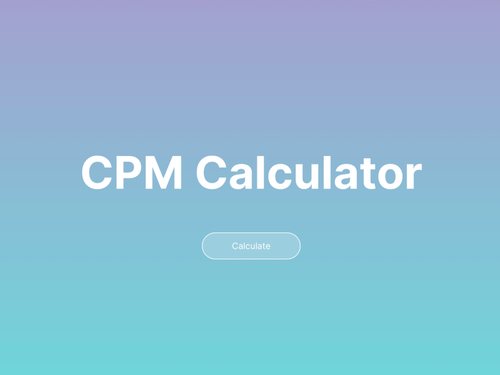 cpm calculator.