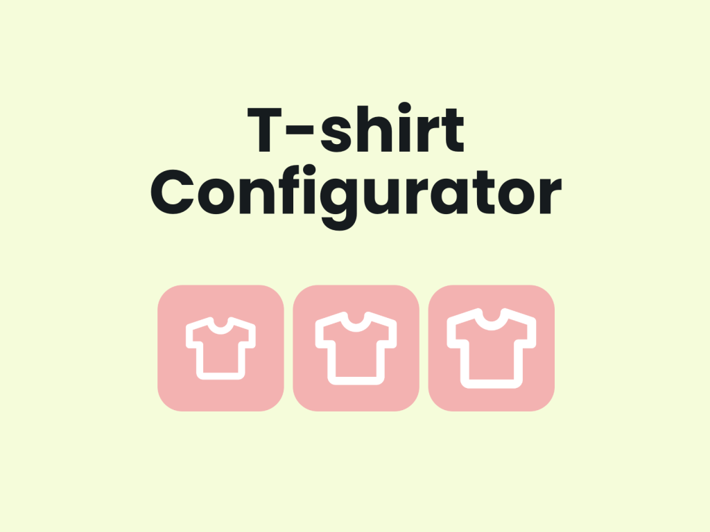 tshirt configurator.